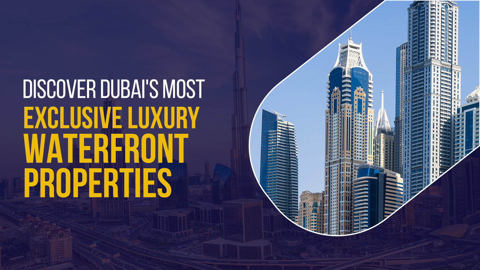Discover Dubai's Most Exclusive Luxury Waterfront Properties 1 Discover Dubai's Hottest New Properties Under AED 1 Million