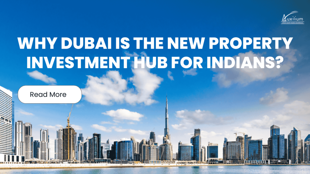 Why Dubai is a popular for real estate among Indian investors?