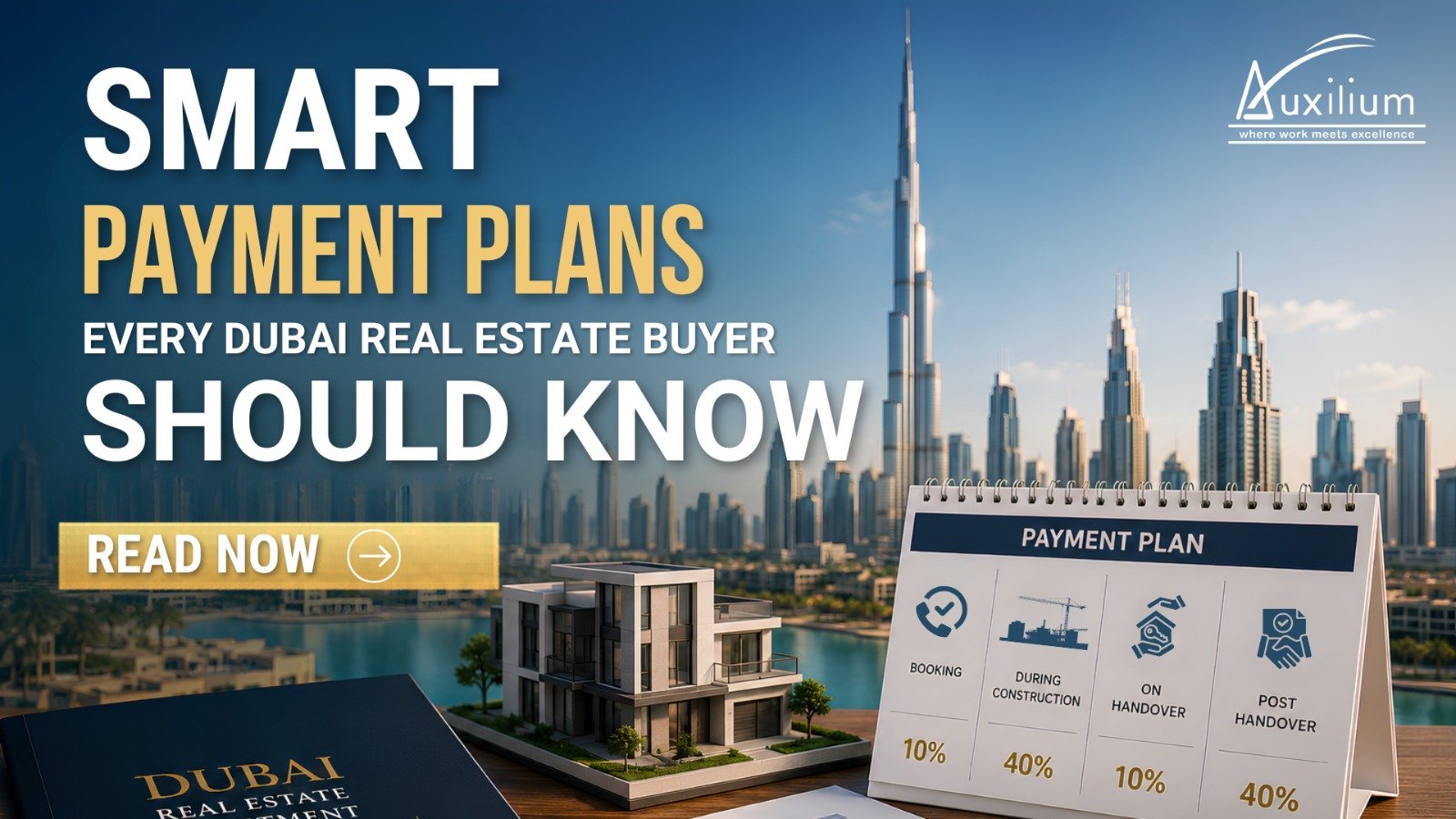 Understanding payment plan types for property investors in Dubai. 1 smart playment plans evrey dubai real estate buyer should know