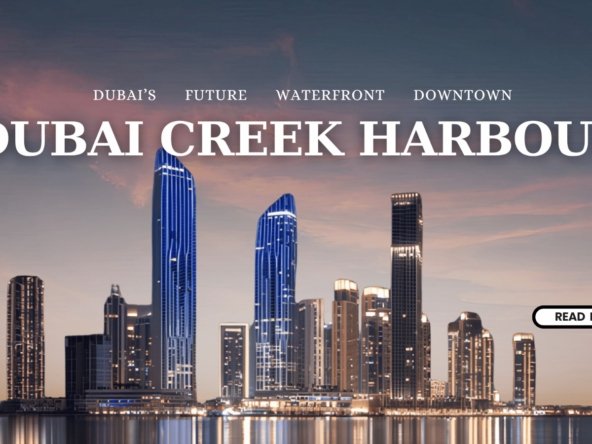Dubai Creek Harbour Dubais Future Waterfront Downtown