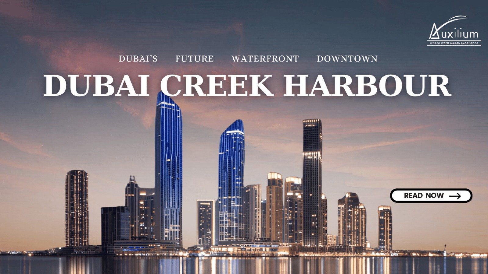 Dubai Creek Harbour: Dubai’s Future Waterfront Downtown 1 Dubai Creek Harbour Dubais Future Waterfront Downtown